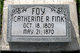  Catherine Rebecca <I>Fink</I> Foy