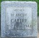  Blanche Loretta <I>Roberts</I> Carter