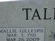  Mallie <I>Gillespie</I> Tallant