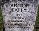 PVT Victor M Fatty