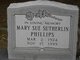  Mary Sue <I>Sutherlin</I> Phillips
