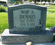 Bob A. Dennis Photo