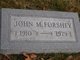  John M Forshey