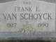  Frank Elwood Van Schoyck