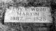  Floy Elsie <I>Wood</I> Martin
