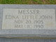  Edna <I>Littlejohn</I> Messer