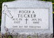  Roger A Tucker
