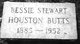  Bessie Stewart <I>Huston</I> Butts