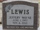  Jeffery Wayne “Jeff” Lewis