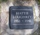  Harriet R “Hattie” <I>Brant</I> Loughrey