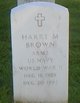  Harry M Brown