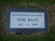 Thomas J. “Tom” Bane