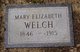  Mary Elizabeth <I>Clark</I> Welch