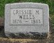  Crissie M <I>Spicer</I> Wells