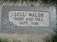   Lulu “ ” <I> </I> Walsh