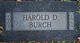  Harold D Burch