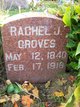  Rachel Jane <I>Maxwell</I> Groves