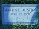  Martin E Justice