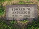  Edward W. Anderson