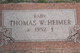  Thomas W Heimer