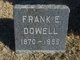  Francis Ezekiel “Frank” Dowell