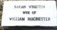  Sarah <I>Whitten</I> Rochester