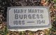  Mary Louise <I>Martin</I> Burgess