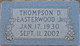  Thompson Dixie Easterwood Jr.