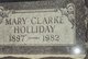  Mary Olive <I>Clarke</I> Holliday