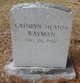  Cathryn Heaton <I>Loomis</I> Wayman