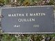  Martha Elizabeth “Mattie” <I>Martin</I> Quillen