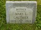  Mary Matilda <I>Horton</I> Gauthier