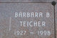  Barbara B <I>Bickwit</I> Teicher