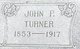  John P Turner