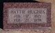  Harriet “Hattie” <I>Huffman</I> Hughes