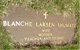  Blanche Mathilda <I>Larsen</I> Shumate