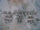  Julia Eliza <I>Joyner</I> Davis