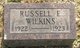  Russell E Wilkins