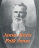  James Knox Polk “Jkp” Jones