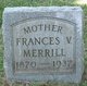  Frances V. <I>Wager</I> Merrill
