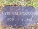  Cyrus M Robinson