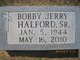  Bobby Jerry Halford Sr.