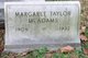  Margaret Boswell <I>Taylor</I> McAdams