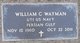  William C. “Bill” Wayman