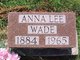  Anna Lee <I>Stewart</I> Wade