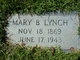  Mary B. <I>Broach</I> Lynch
