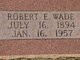  Robert E. Wade