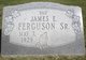  James E “Jimmy” Ferguson Sr.