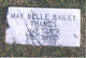 May Belle <I>Bailey</I> Thames