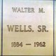  Walter Melvin Wells Sr.